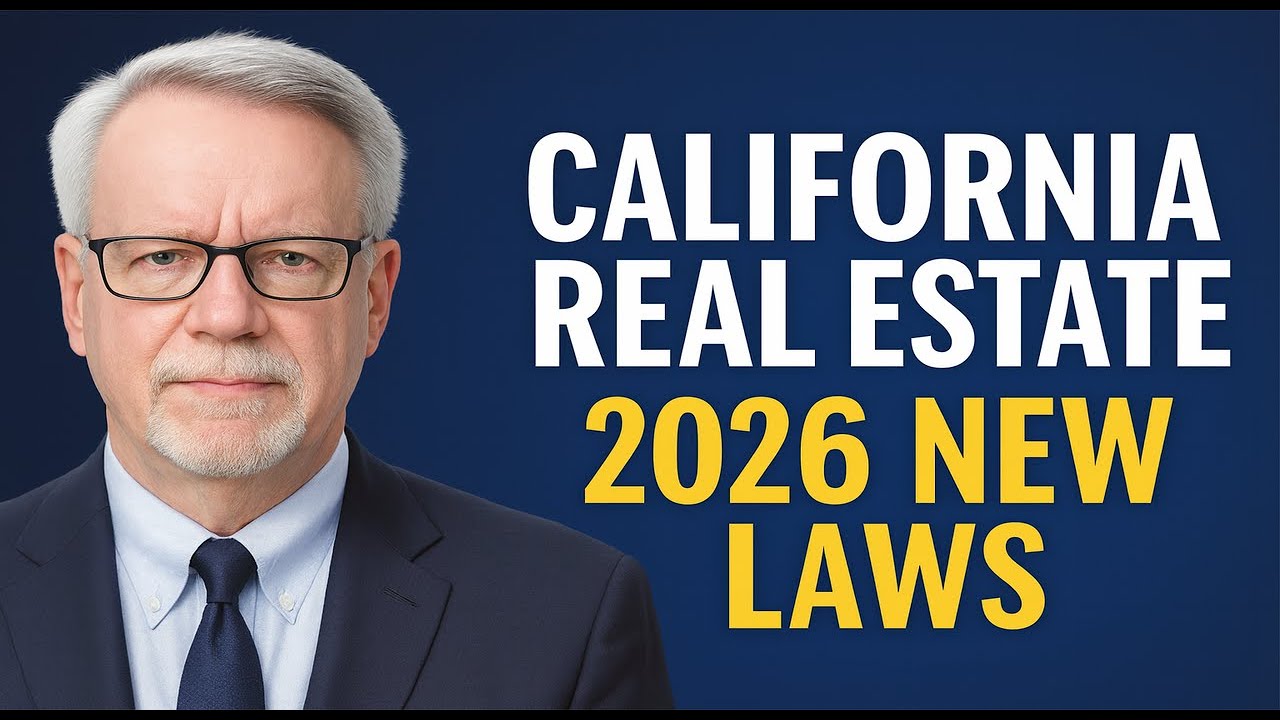 2026 New Laws Every California Real Estate Agent Must Know - YouTube