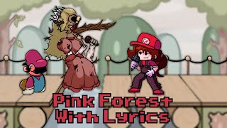 Pink Forest (Marios Monday Night Massacre) - WITH LYRICS
