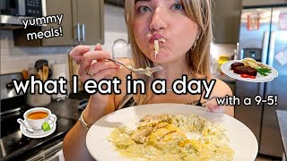 What I Eat In A Day! (with a 9 to 5 job) realistic cooking and meals!