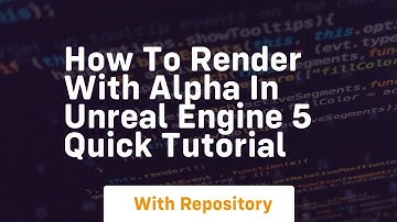 How to render with alpha in unreal engine 5 quick tutorial