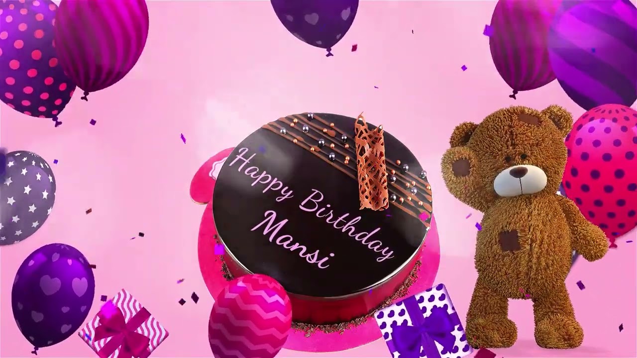 Happy Birthday Mansi  Mansi Happy Birthday Song