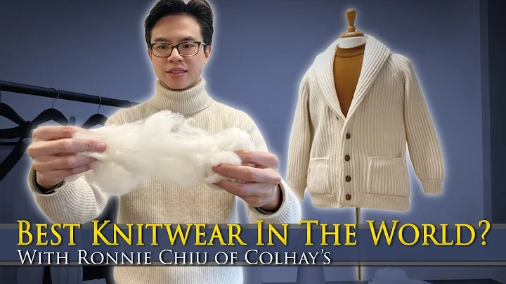 The Durability And Sustainability Of Well-Made Knitwear | With Ronnie Chiu of Colhay's