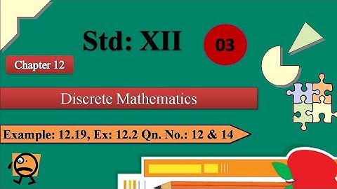 Chapter - 12 Example 12.19, Ex: 12.2 Qn. No: 12 & 14
