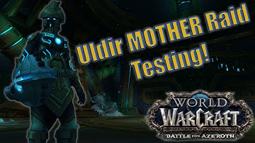 Battle for Azeroth (Beta) - Uldir MOTHER Raid Testing! Warlock POV with Logs and Talents!