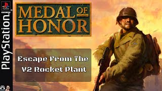 Escape From The V2 Rocket Plant - Medal Of Honor (PS1)
