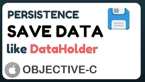 [Objective-c] Save data as persistence like DataHolder
