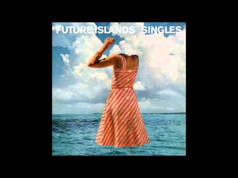 Future Islands - Seasons (Waiting On You)