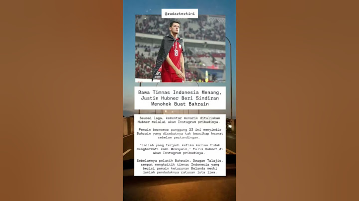 Bawa Timnas Indonesia Menang, Justin Hubner Beri Pesan Menohok untuk Bahrain