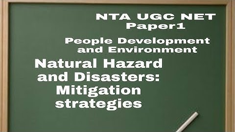 People Development and Environment part 7 natural Hazards or mitigation strategies #nta #ugcNTA NET