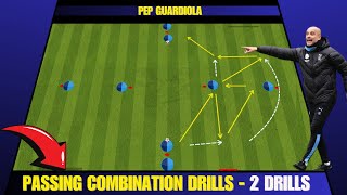 🎯Pep Guardiola - Passing Combination Drills - 2 Drills