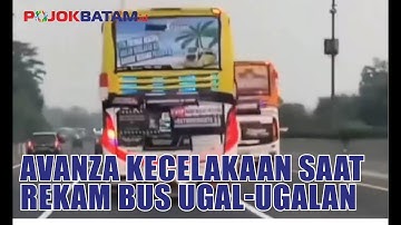 Avanza Kecelakaan Saat Rekam Bus Ugal-ugalan