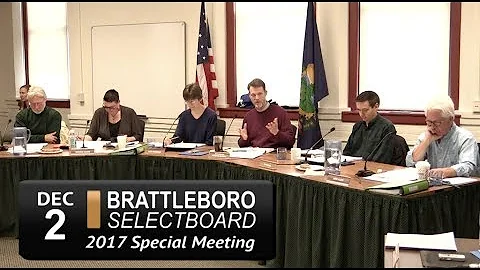 Brattleboro Selectboard Special Meeting 12/2/17