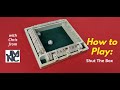 How to play  shut the box