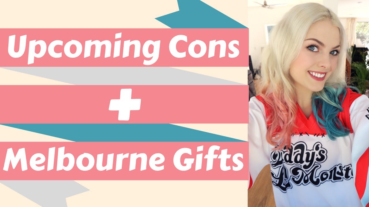 upcoming cons melbourne gifts youtube