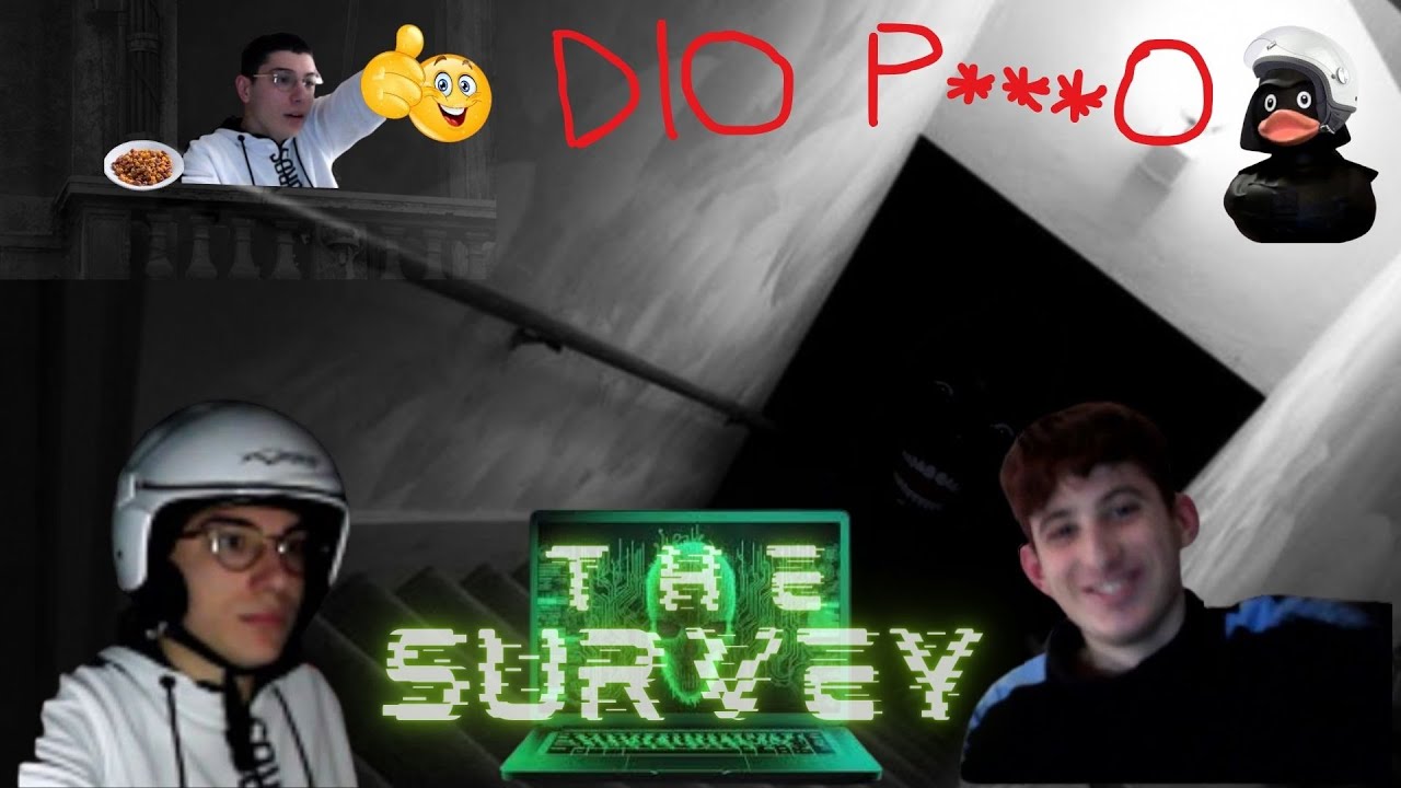 THE SURVEY, mammt mi hackera il computer 😭