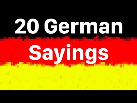 20 GERMAN sayings / proverbs / expressions with ENGLISH equivalent
