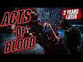 I Revisited Acts of Blood After 2 Years… It’s Even Better