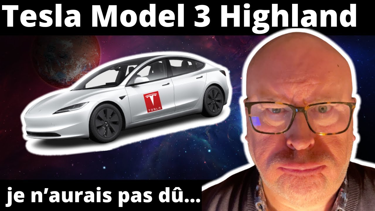 Essai Malheureux de la Tesla Model 3 Highland 