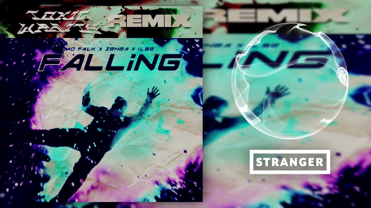 Mo Falk, ZENEA, ILSE - Falling (Toxic Wraith Extended Remix)