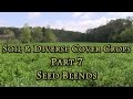 Soil & Diverse Cover Crops Part 7 Seed Blends