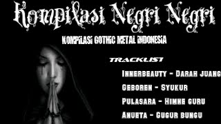 Kompilasi Negri Negri Kompilasi Gothic Metal Indonesia
