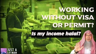 Working without a work visa or permit, is my income halal screenshot 4