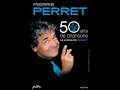 Pierre perret  la petite infirmire 50 ans de chansons