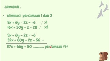 SISTEM PERSAMAAN LINIER TIGA VARIABEL METODE ELIMINASI