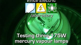 Testing three 175W mercury vapour lamps from the recycling centre