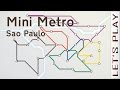 Mini Metro - Sao Paulo