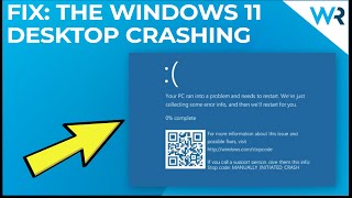 is the windows 11 desktop crashing? here’s what to do!
