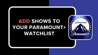 كيفية إضافة مسلسلات إلى قائمة المشاهدة الخاصة بك على Paramount Plus screenshot 5