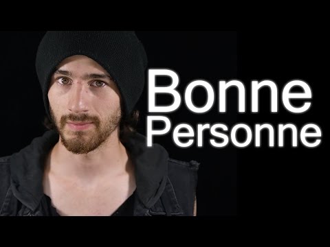 Vidéo: Comment Devenir Une Bonne Personne