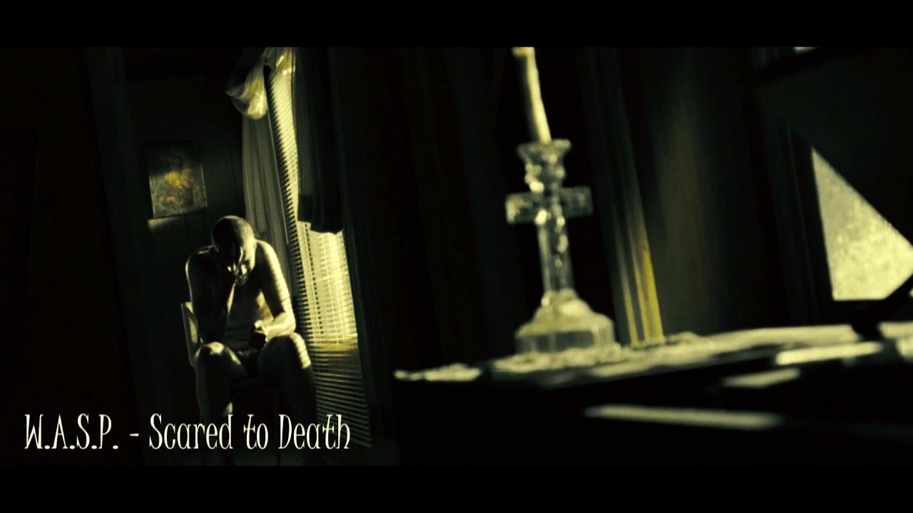 W.A.S.P. - Scared to Death