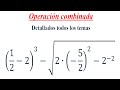 Operación combinada (Fracciones/Potencia/Raiz)