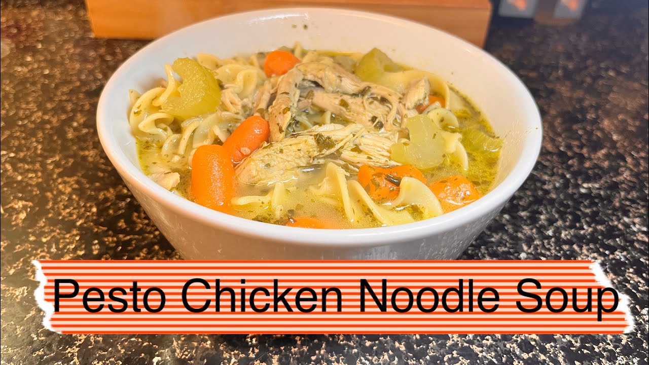 Pesto Chicken Noodle Soup YouTube