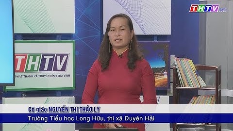Bài: Người liên lạc nhỏ (Tập đọc)|Tiếng Việt lớp 3|