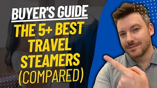 TOP 5 Best Travel Steamers - Best Travel Steamer For Clothes Review (2024)