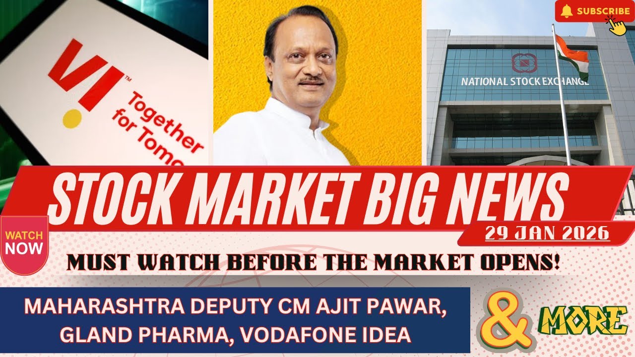 🔴Stock Market News, Ajit Pawar Death | VI Update | Gland Pharma Q3 | NSE–CFA Tie-up| Jan 29, 2026 📊