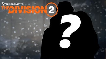 The Division 2 - Mystery Man (open world hunter?)