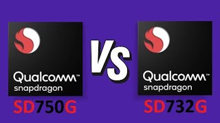 Qualcomm Snapdragon 750G Vs Qualcomm Snapdragon 732G | Benchmark Comparison