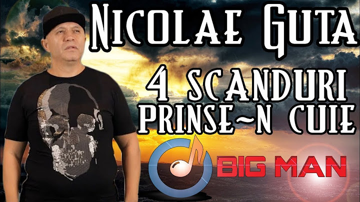 NICOLAE GUTA - 4 Scanduri Prinse-n Cuie (SUPER HIT!!! 2019)