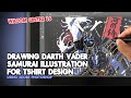 drawing Darth Vader Samurai for t-shirt design