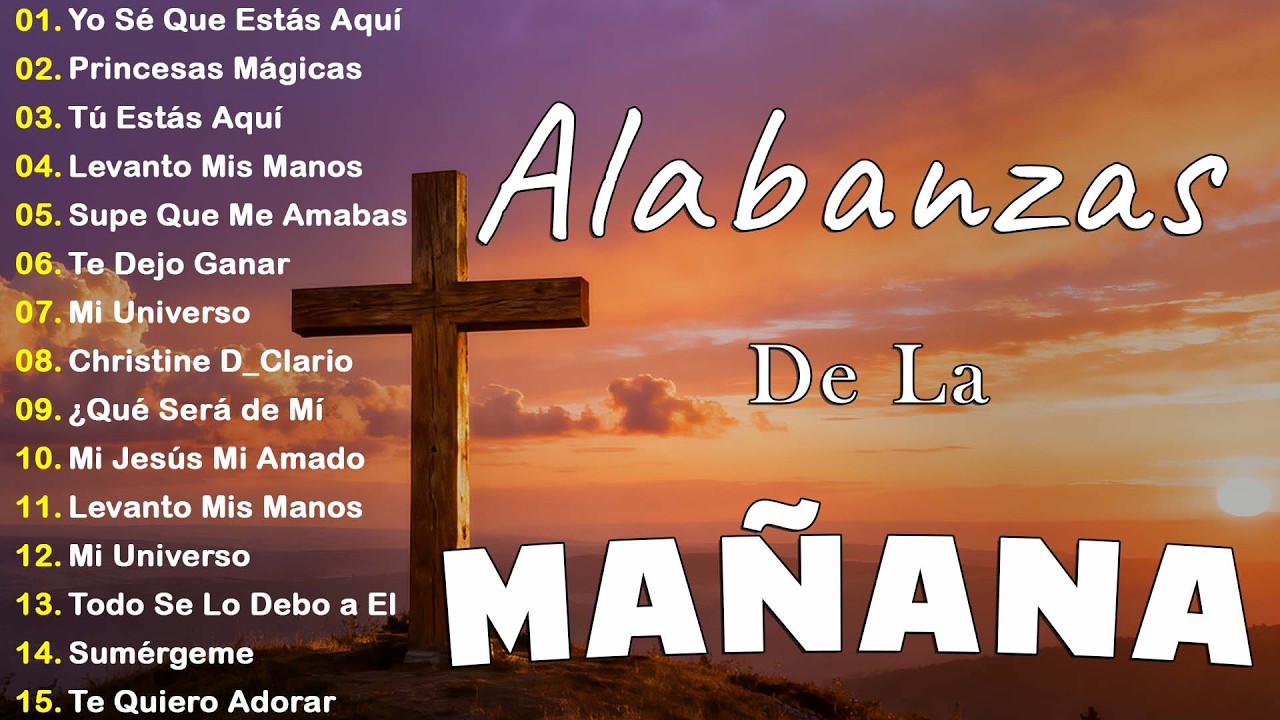 MÚSICA CRISTIANA 2025 - PODEROSAS ALABANZAS CRISTIANAS ADORACION - HERMOSAS ALABANZAS CRISTIANAS