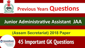 Junior Administrative Assistant (JAA) Assam 2018 Paper GK Questions Solved