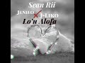 Sean Rii + J-Liko & Jenieo - O Lo'u Alofa