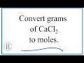 Converting Grams to Moles