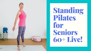 Standing Pilates for Seniors  30 minute workout to Improve Strength, Flexibility & Balance