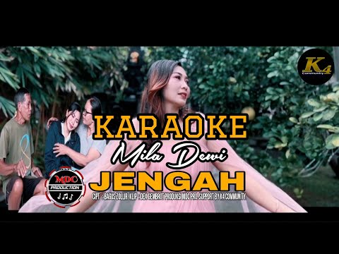 Karaoke Jengah - Mila Dewi - Music Lyric Official β K4 COMMUNITY OFFICIAL