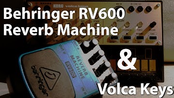 [DEMO] Behringer RV600 & Volca Keys (one year after)